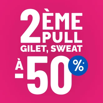 2ème pull, gilet, sweat à -50%