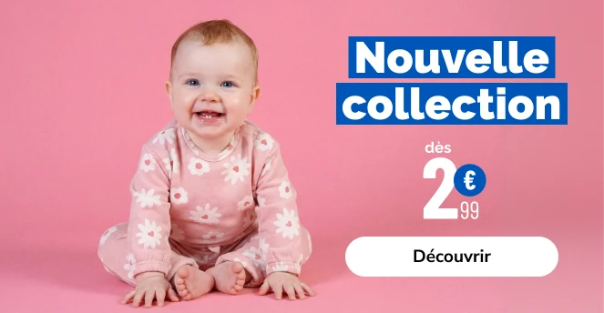 Nouvelle collection vêtements bébé - La Halle